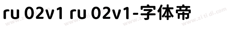 ru 02v1 ru 02v1字体转换